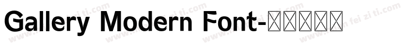 Gallery Modern Font字体转换